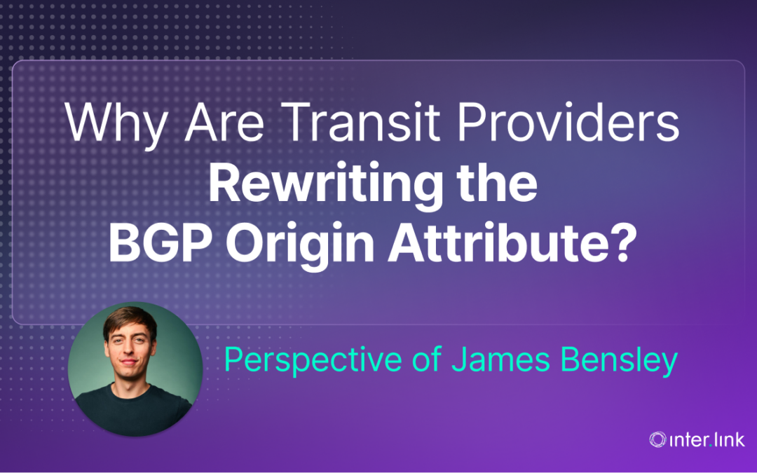 Why Are Transit Providers Rewriting the BGP Origin Attribute? 