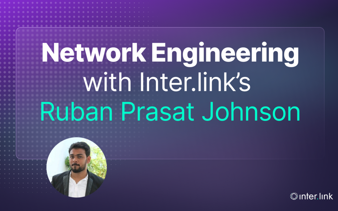 Network Engineering with Ruban Prasat Johnson